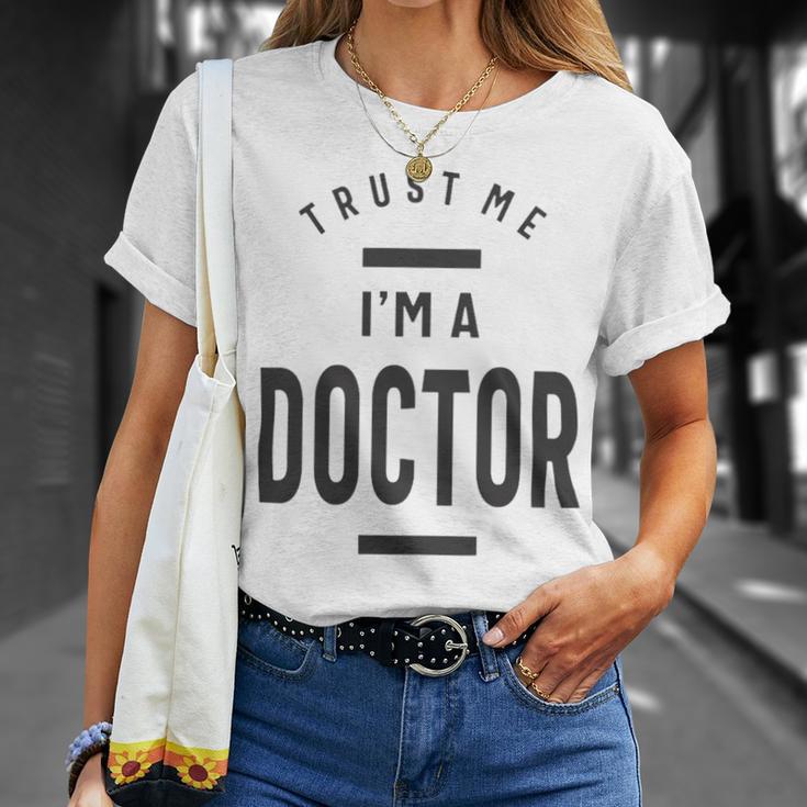 Trust Me Im A Dogtor 670 Shirt Unisex T-Shirt Gifts for Her