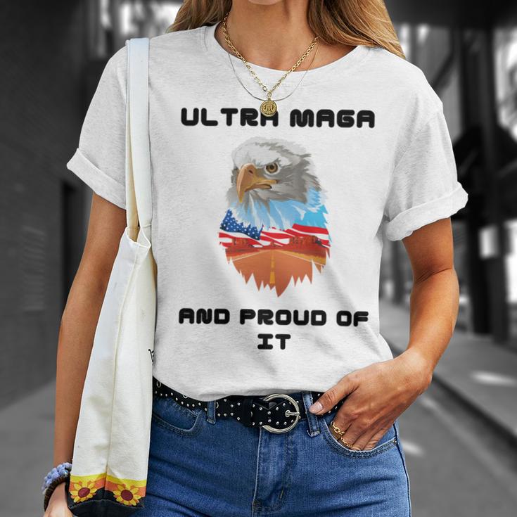 Ultra Mega And Proud Of It Pro Trump Patriotic Republican Unisex T-Shirt Gifts for Her