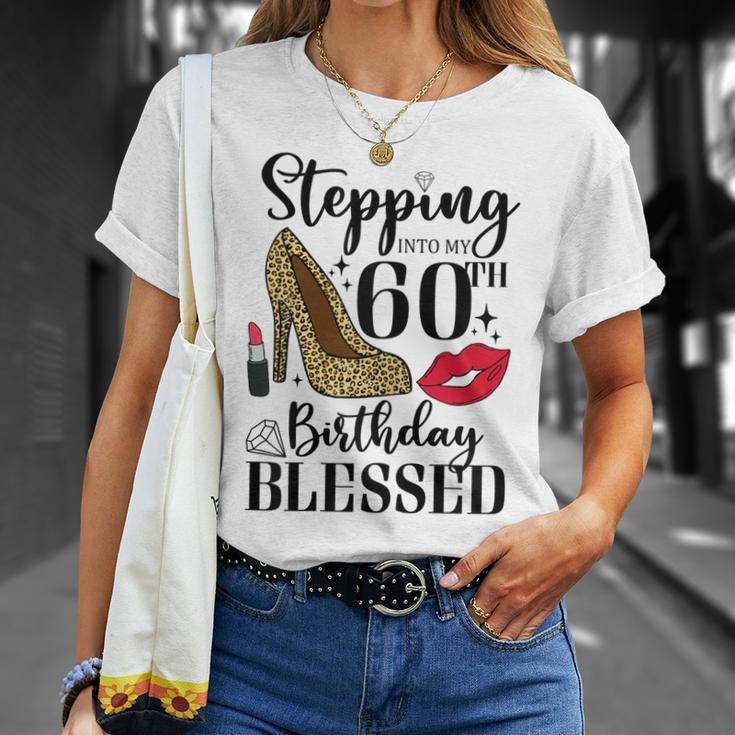 Womens Stepping Into My 60Th Birthday Blessed Womens 60 Years Old Unisex T-Shirt Gifts for Her