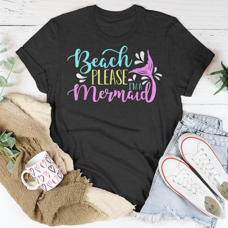 Beach Please I Am A Mermaid Fantasy Magical Funny Mermaid Unisex T-Shirt Funny Gifts