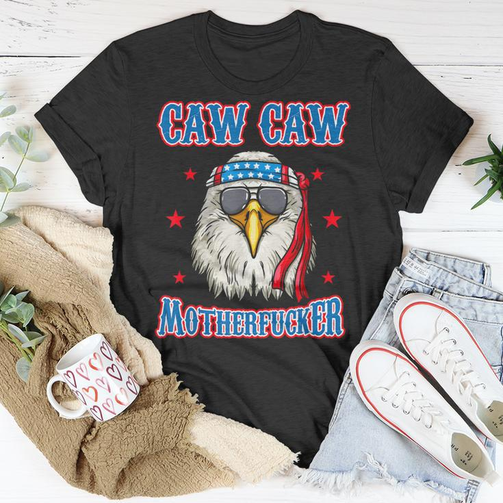 Caw Caw Motherfucker Funny 4Th Of July Patriotic Eagle Unisex T-Shirt Funny Gifts