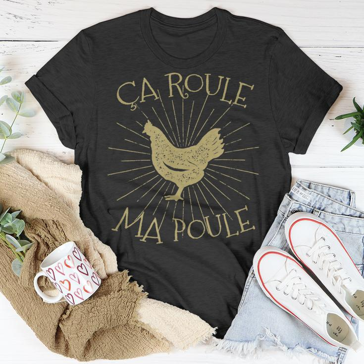 Chicken Chicken Chicken Ca Roule Ma Poule French Chicken Unisex T-Shirt Unique Gifts