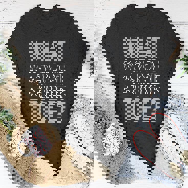 Dad Joke Novelty Tee The One About A Guy With A Rubber Toe Unisex T-Shirt Unique Gifts Dad Joke Novelty Tee The One About A Guy With A Rubber Toe Unisex T-Shirt Unique Gifts