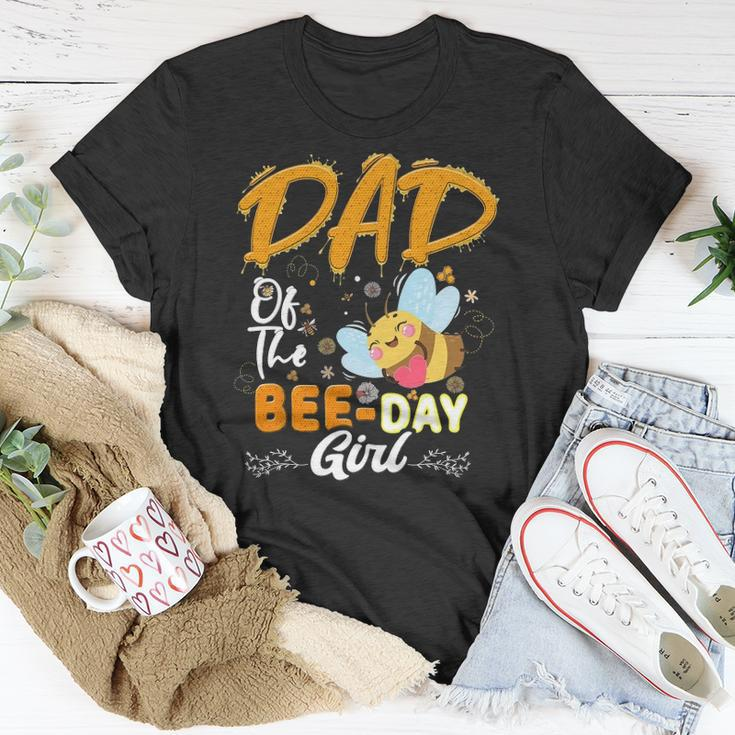 Dad Of The Bee Day Girl Hive Party Matching Birthday Unisex T-Shirt Unique Gifts
