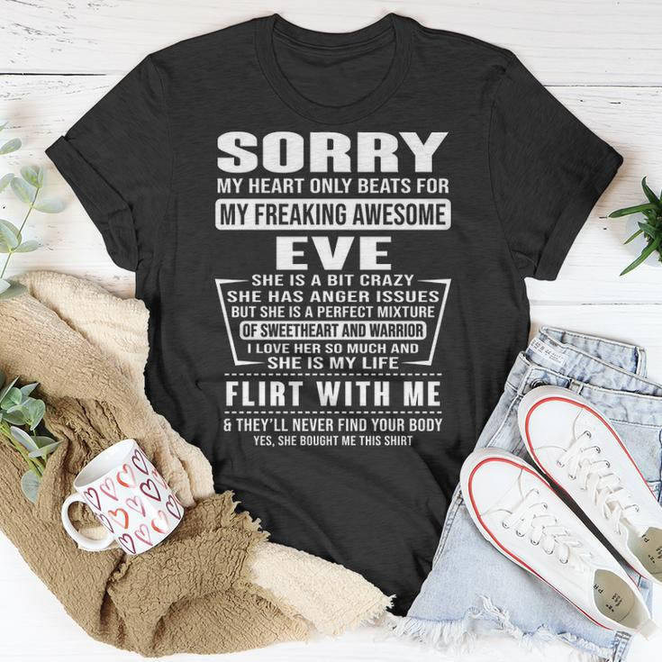 Eve Name Sorry My Heart Only Beats For Eve T-Shirt Funny Gifts