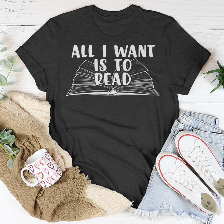 Funny Books All I Want To Do Is Read Unisex T-Shirt Funny Gifts