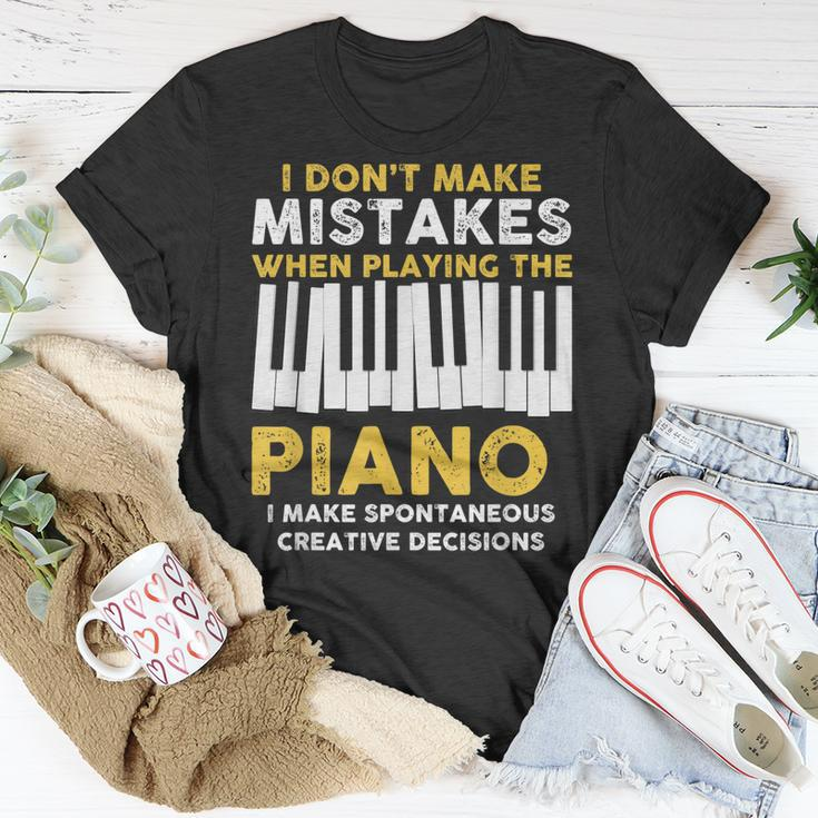 I Dont Make Mistakes Piano Musician Humor Unisex T-Shirt Unique Gifts