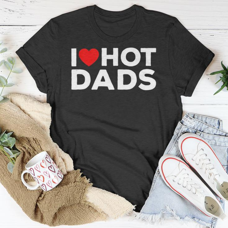 I Love Hot Dads Red Heart Funny Unisex T-Shirt Unique Gifts