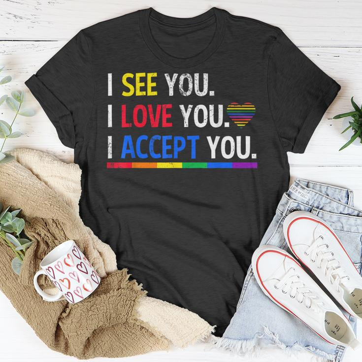 I See I Love You I Accept You Lgbtq Ally Gay Pride Unisex T-Shirt Unique Gifts