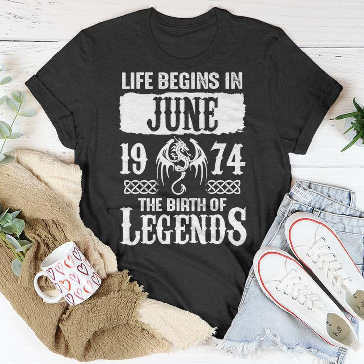 June 1974 Birthday Life Begins In June 1974 T-Shirt Funny Gifts