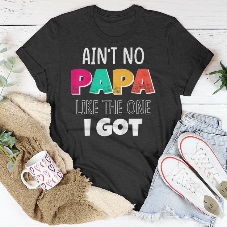 Kids Aint No Papa Like The One I Got Unisex T-Shirt Unique Gifts