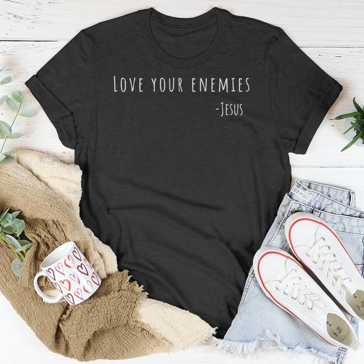 Love Your Enemies Jesus Quote Christian Unisex T-Shirt Unique Gifts