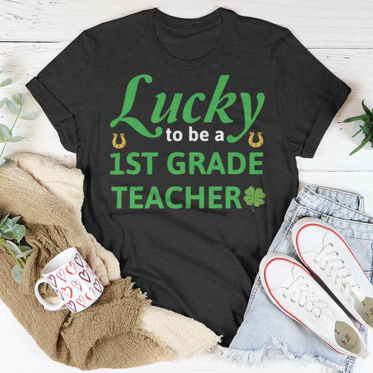 Lucky To Be A 1St Grade Teacher St Patrick Day Unisex T-Shirt Funny Gifts