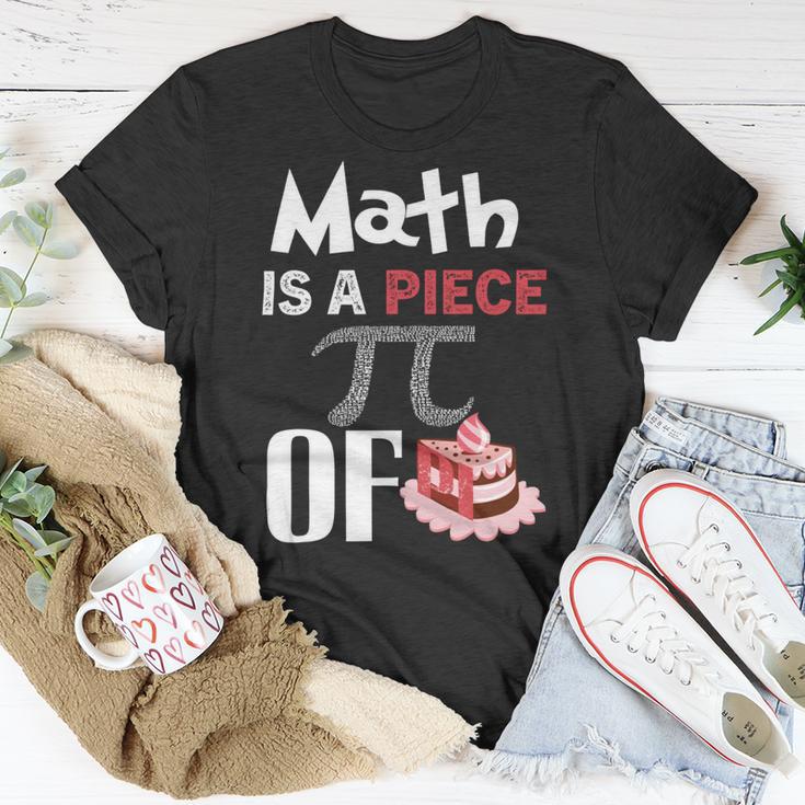 Math Is A Piece Of Pie Funny Pi Day Unisex T-Shirt Funny Gifts