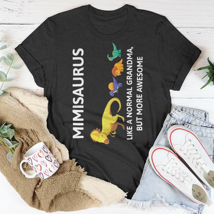 Mimisaurus Like A Normal Grandma But More Awesome Unisex T-Shirt Funny Gifts