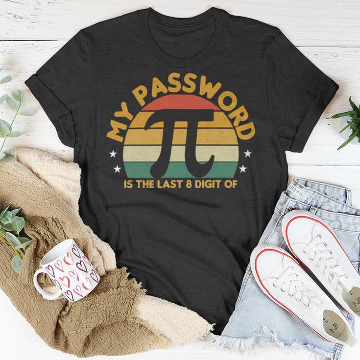 My Password Is The Last 8 Digits Of Pi 93 Trending Shirt Unisex T-Shirt Funny Gifts