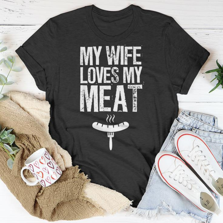 My Wife Loves My Meat Funny Grilling Bbq Lover Unisex T-Shirt Unique Gifts