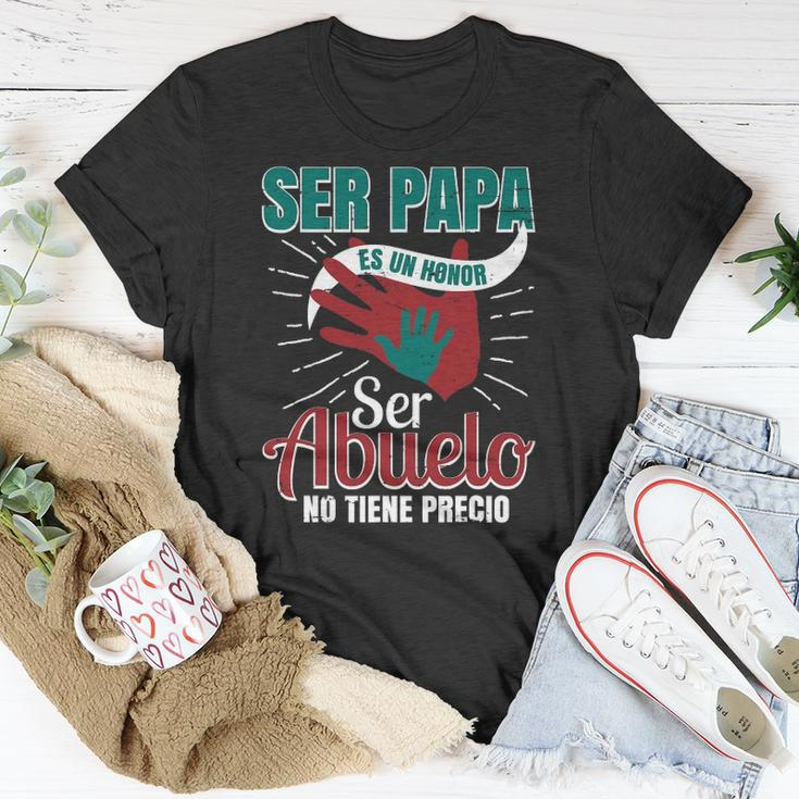 Papa Es Un Honor Ser Abuelo No Tiene Precio Grandpa Product Unisex T-Shirt Unique Gifts