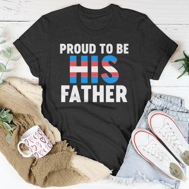 Proud To Be His Father Gender Identity Transgender T-shirt Personalized Gifts