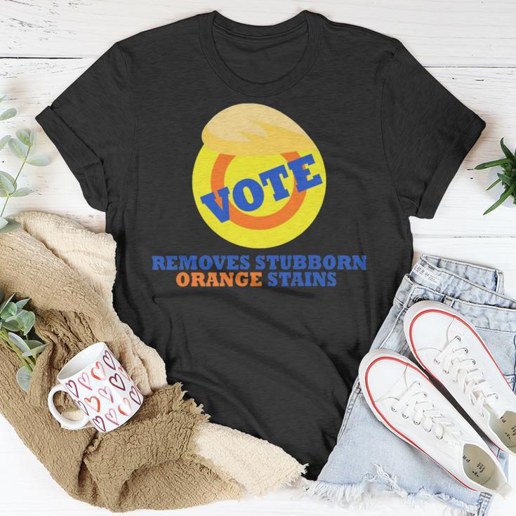 Vote Removes Stubborn Orange Stains 903 Shirt Unisex T-Shirt Funny Gifts