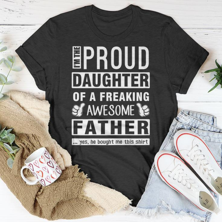 Womens Im The Proud Daughter Of A Freaking Awesome Father Unisex T-Shirt Unique Gifts
