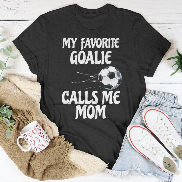 Womens My Favorite Goalie Calls Me Mom - Proud Mom Unisex T-Shirt Unique Gifts