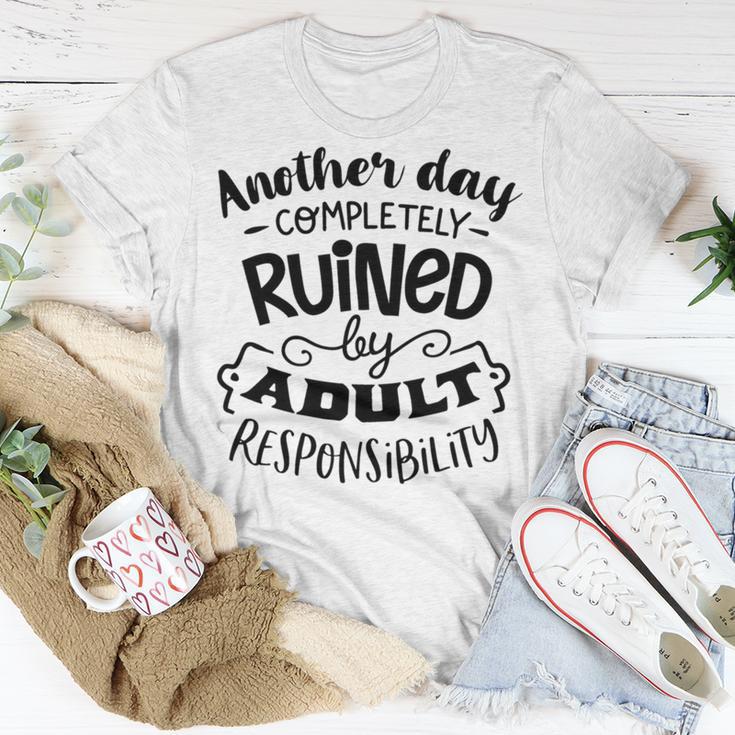 Another Day Completely Unisex T-Shirt Funny Gifts