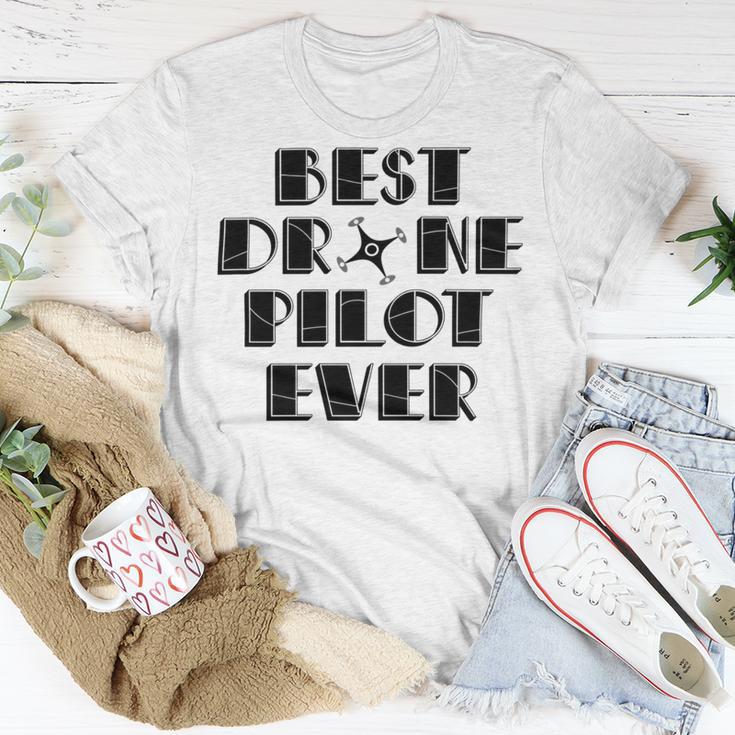 Best Drone Pilot Ever Unisex T-Shirt Funny Gifts