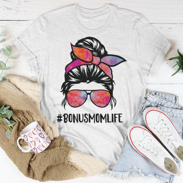 Bonus Mom Life Stepmom Mothers Day Messy Bun Hair For Woman Unisex T-Shirt Funny Gifts