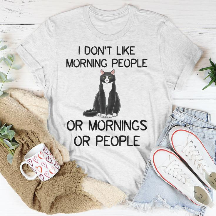 Cat I Dont Like Morning People Or Mornings Or People Unisex T-Shirt Unique Gifts