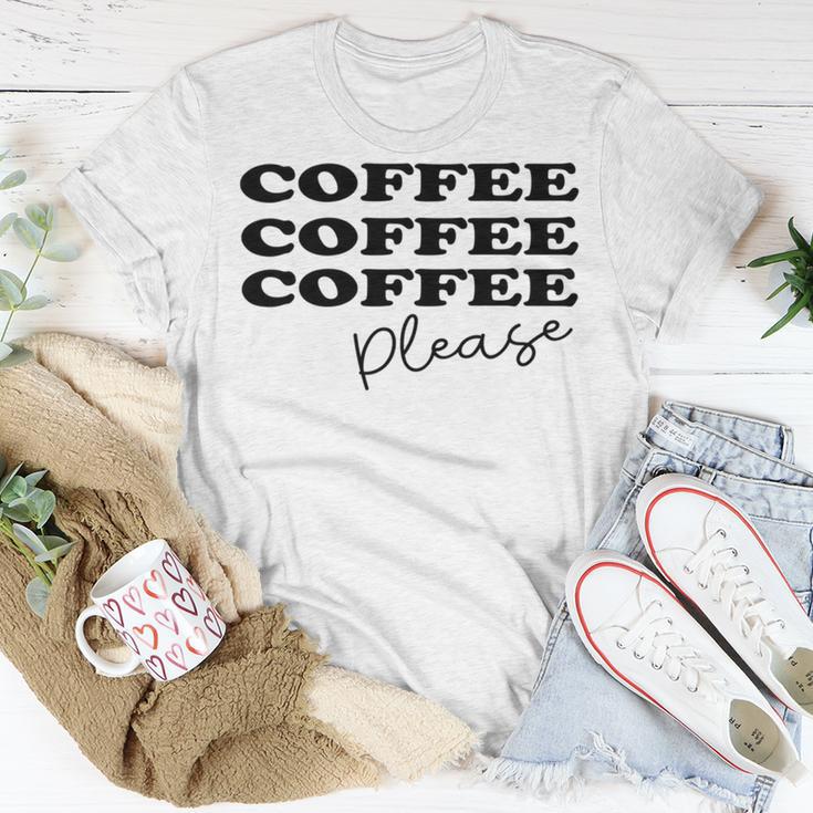 Coffee Please Coffee Lover Tee Gift For Coffee Lover For Coffee Lover Unisex T-Shirt Funny Gifts