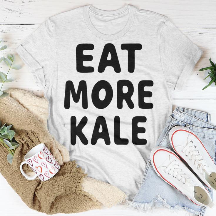 Eat More Kale Unisex T-Shirt Funny Gifts