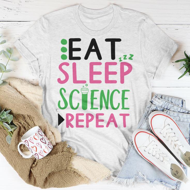 Eat Sleep Science Repeat Unisex T-Shirt Funny Gifts