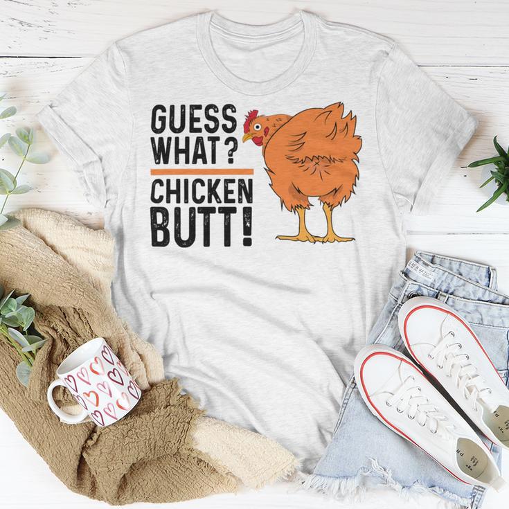 Funny Guess What Chicken Butt Unisex T-Shirt Funny Gifts