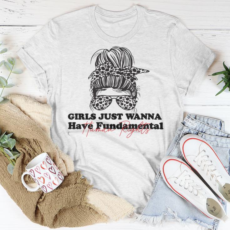 Girls Just Wanna Have Fundamental Human Rights Funny V3 Unisex T-Shirt Funny Gifts