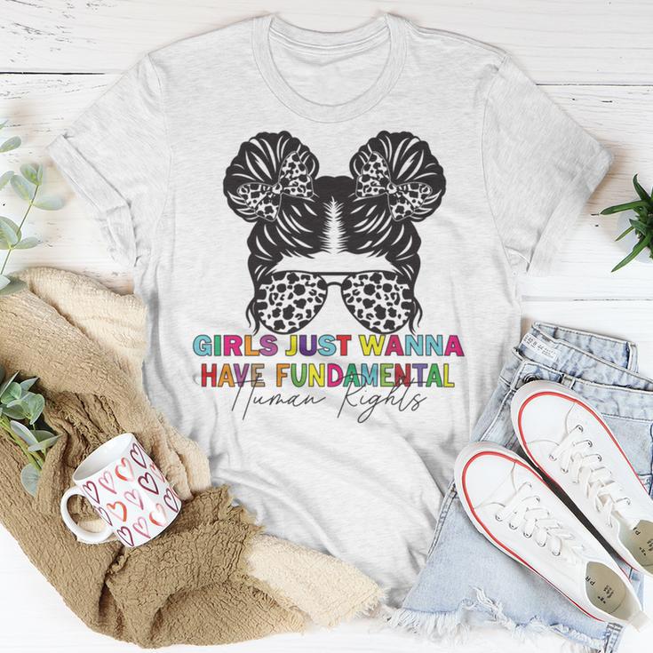 Girls Just Wanna Have Fundamental Human Rights Funny V6 Unisex T-Shirt Funny Gifts