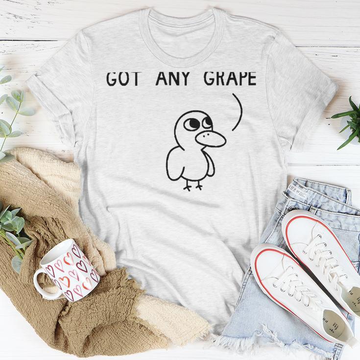 Got Any Grapes Unisex T-Shirt Funny Gifts