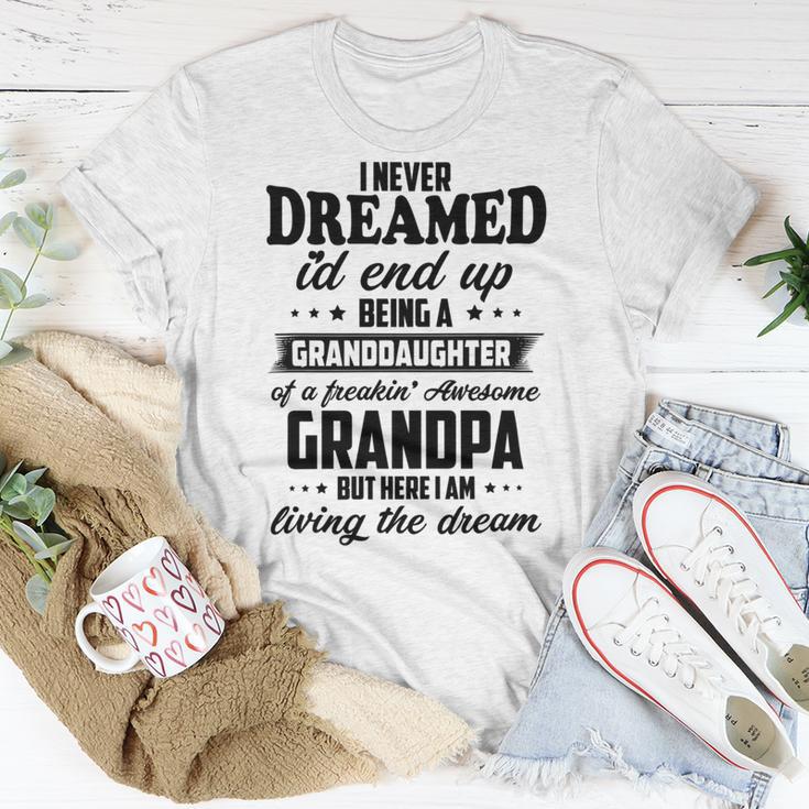 Granddaughter Of A Freakin Awesome Grandpa Unisex T-Shirt Funny Gifts