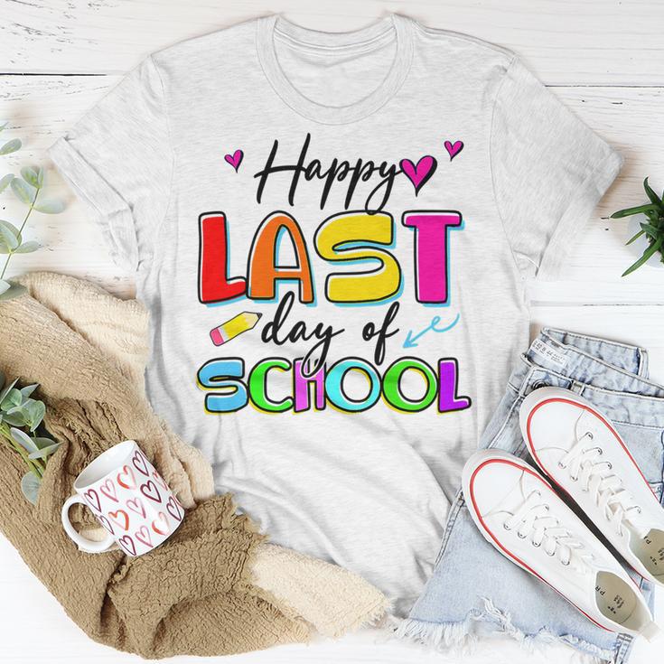 Happy Last Day Of School Graduation Students And Teacher Unisex T-Shirt Funny Gifts