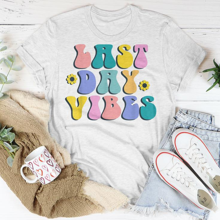 Happy Last Day Of School Student Teacher Last Day Vibes Unisex T-Shirt Unique Gifts