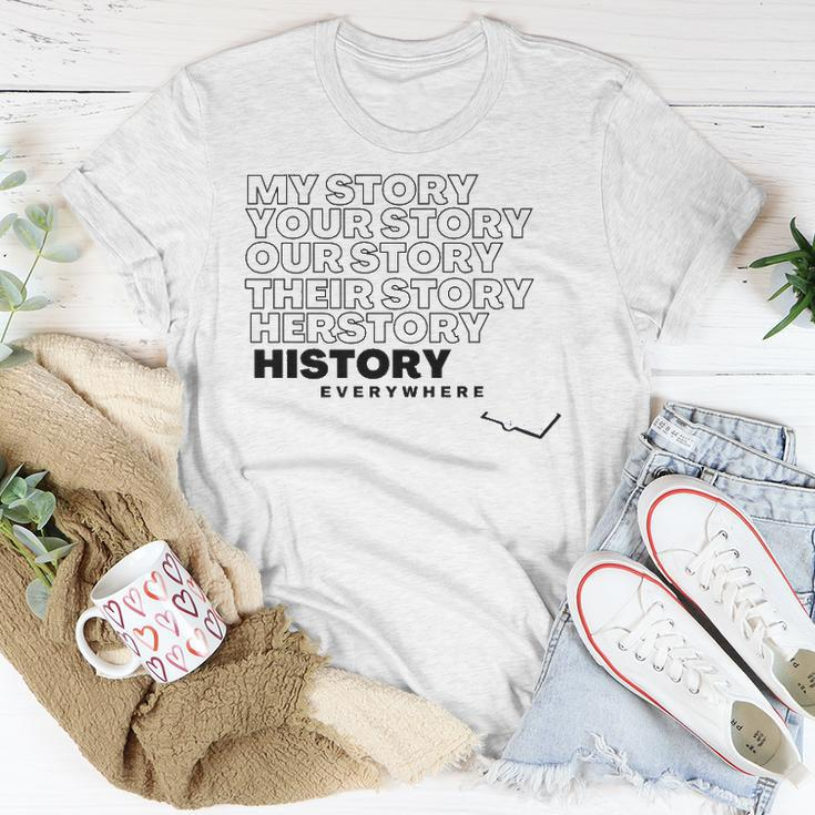 History Herstory Our Story Everywhere Unisex T-Shirt Unique Gifts
