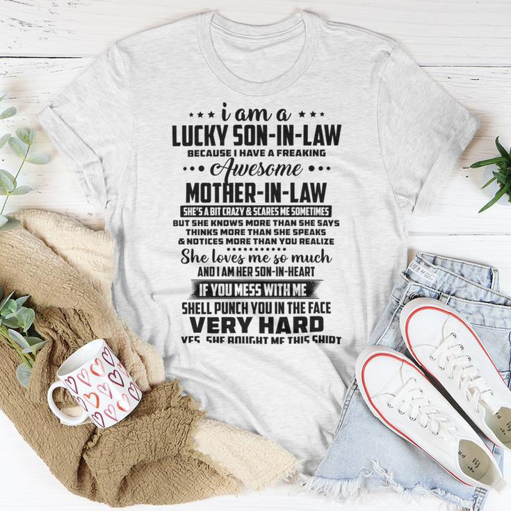 I Am A Lucky Son In Law Because I Have A Freaking Awesome Mother In Law Unisex T-Shirt Funny Gifts