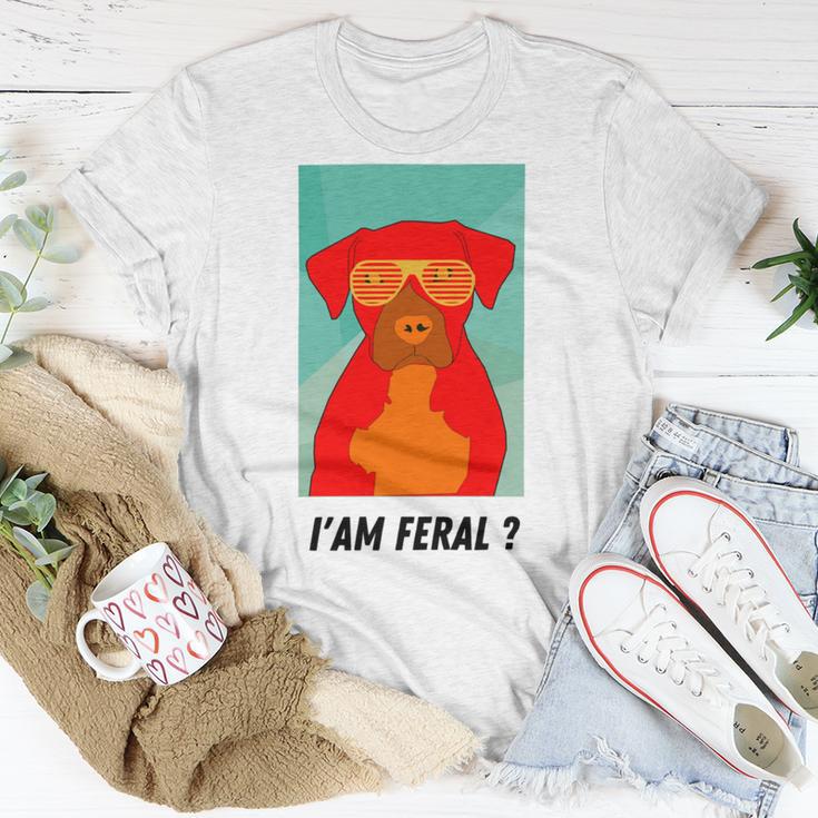 I Am Feral Coll Red Dog Unisex T-Shirt Funny Gifts