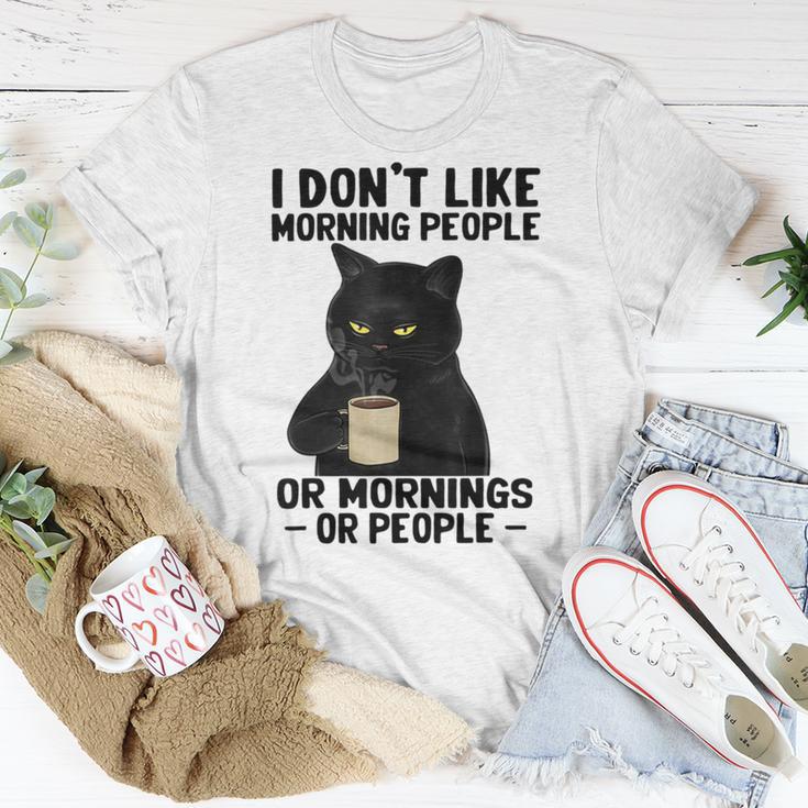 I Dont Like Morning People Or Mornings Or People V3 Unisex T-Shirt Funny Gifts