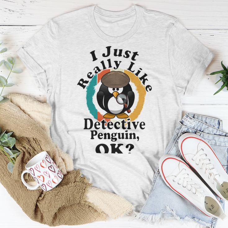 I Really Like Detective Penguin Ok Unisex T-Shirt Funny Gifts