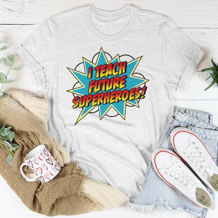 I Teach Superheroes Retro Comic Super Teacher Graphic Unisex T-Shirt Unique Gifts