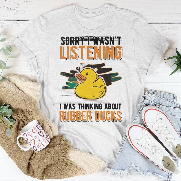 I Was Thinking About Rubber Ducks Unisex T-Shirt Funny Gifts