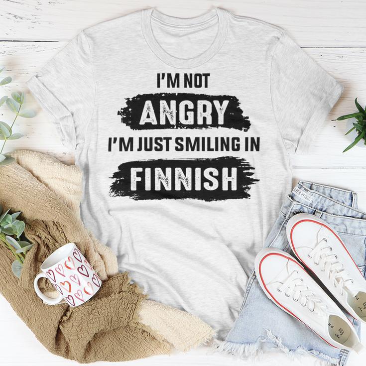 Im Not Angry Im Just Smiling In Finnish Unisex T-Shirt Funny Gifts