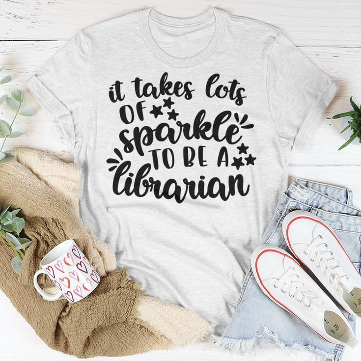 It Takes Lots Of Sparkle To Be A Librarian Unisex T-Shirt Funny Gifts