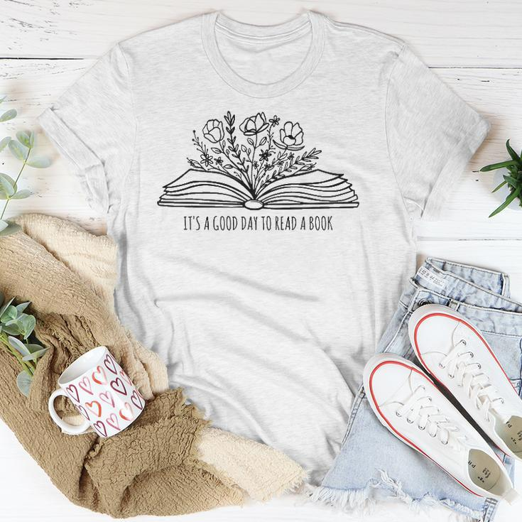 Its A Good Day To Read A Book And Flower Tee For Teacher Unisex T-Shirt Unique Gifts